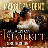Isfolket 22 - Dæmonen og jomfruen, audiobook by Margit Sandemo