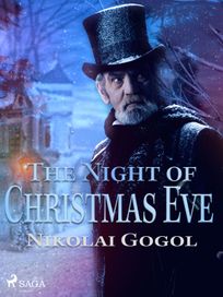 The Night of Christmas Eve, eBook by Nikolai Gogol