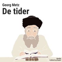 De tider, audiobook by Georg Metz