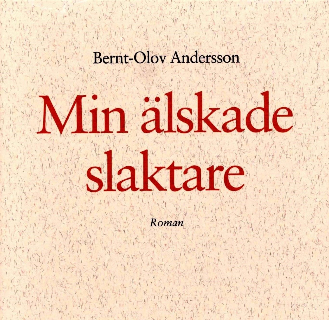 Min älskade slaktare, audiobook by Bernt-Olov Andersson